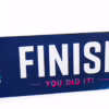 Finishing Line Ribbon image Finish banner for City 10K race with bold 'FINISH', pink 'YOU DID IT!' text, and a colorful blue-to-gradient background on the ribbon.